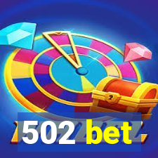 502 bet